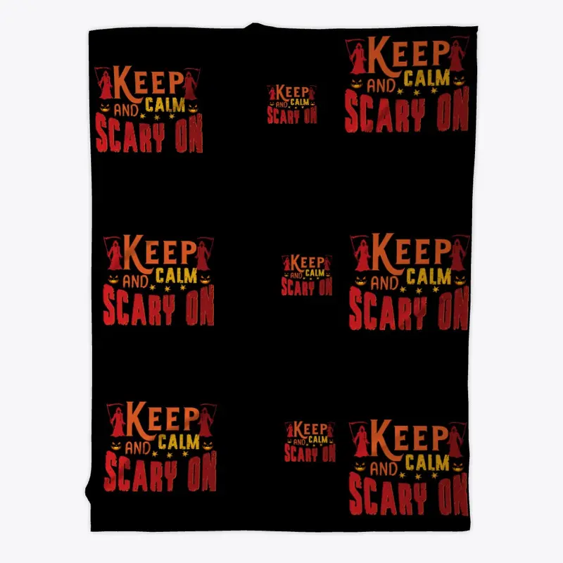 Keep Calm and Scary On