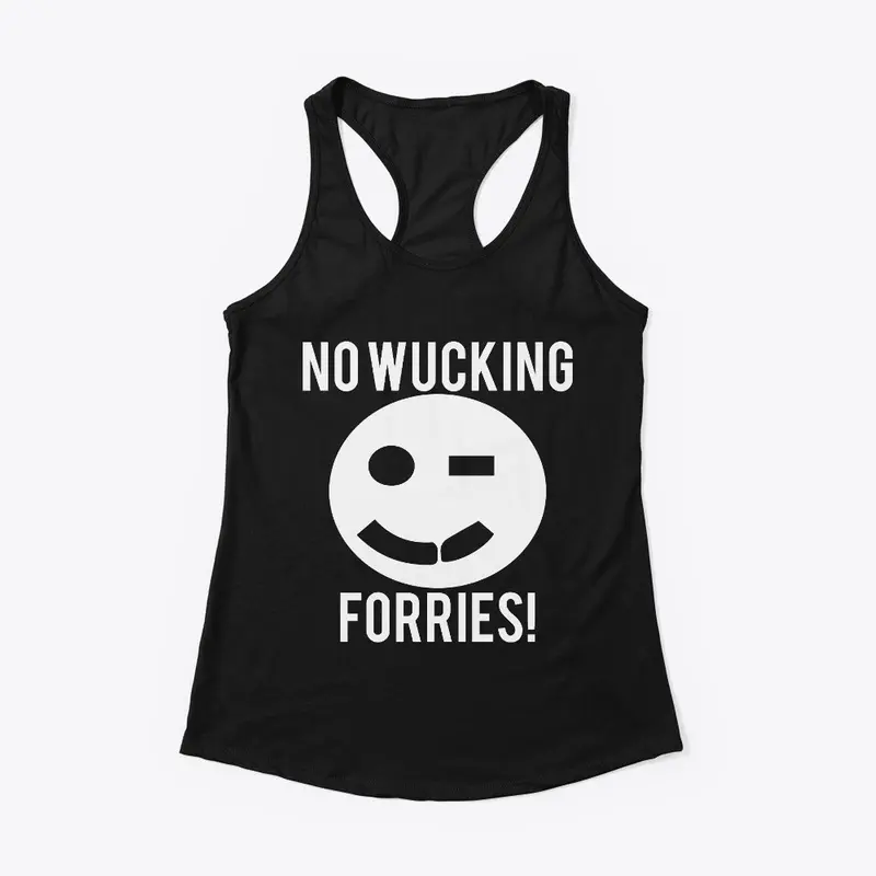 No Wucking Forries